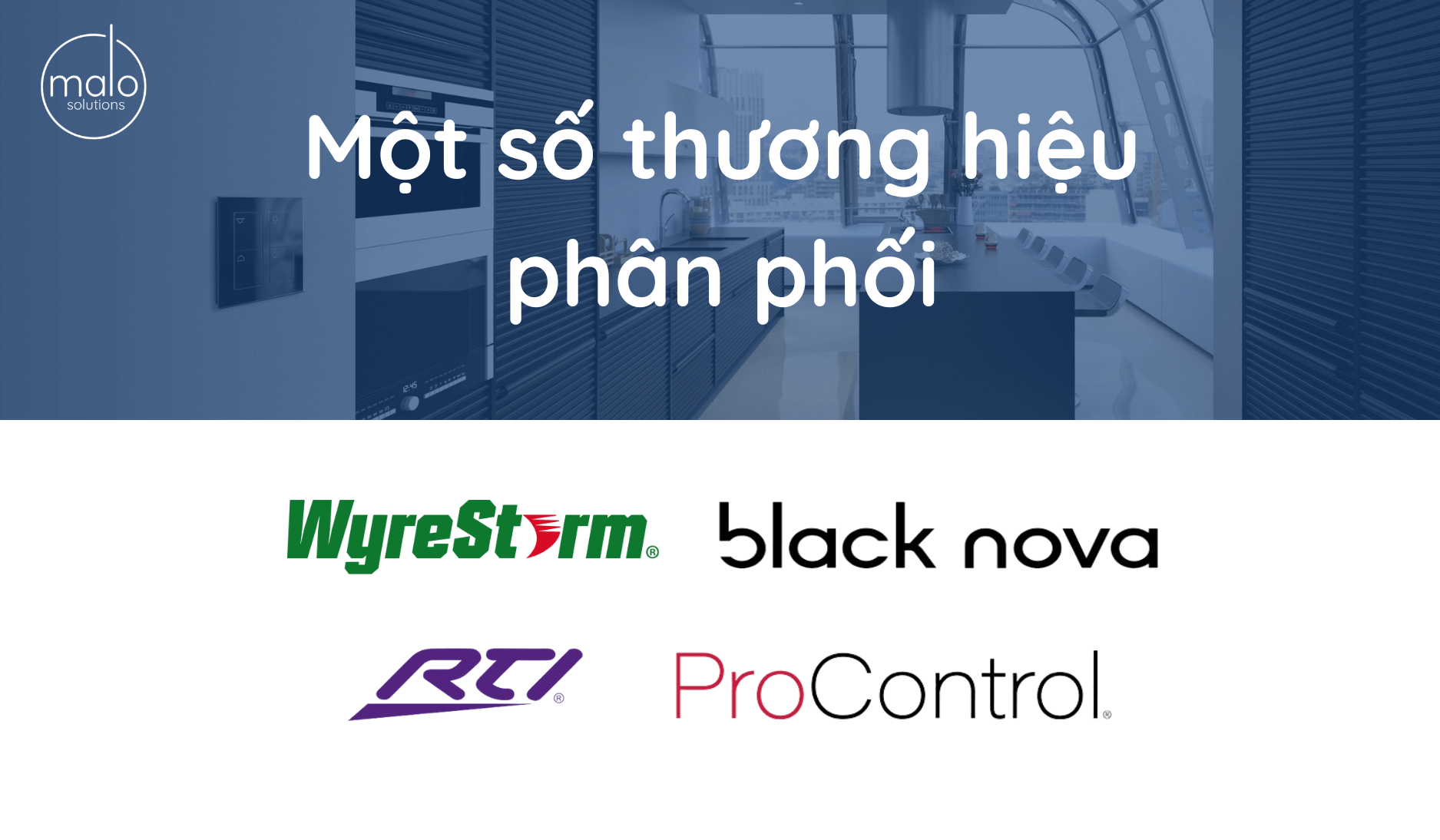 Một số thương hiệu malo phân phối chính thức tại Việt Nam | malo solutions